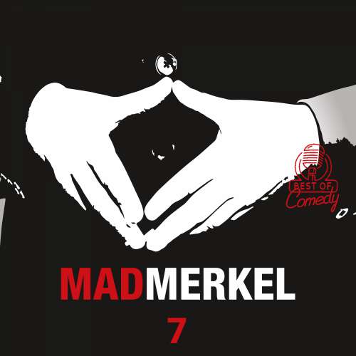 Cover von Best of Comedy: Mad Merkel - Folge 7