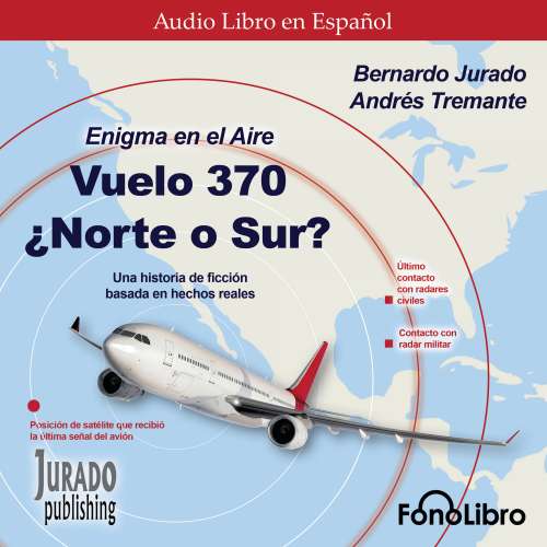 Cover von Bernardo Jurado - Enigma en el aire. Vuelo 370 ¿Norte o Sur?