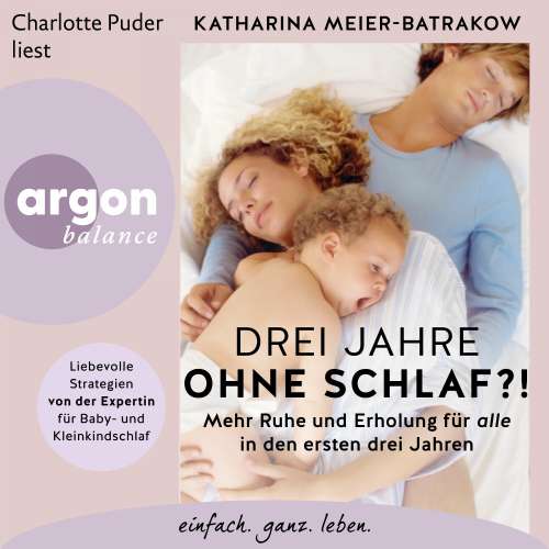 Cover von Katharina Meier-Batrakow - Drei Jahre wach?! - Schlaf für alle in den ersten drei Jahren