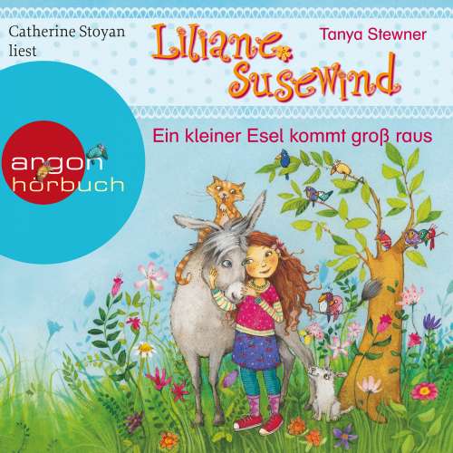 Cover von Tanya Stewner - Ab 6: Liliane Susewind - Ein kleiner Esel kommt groß raus