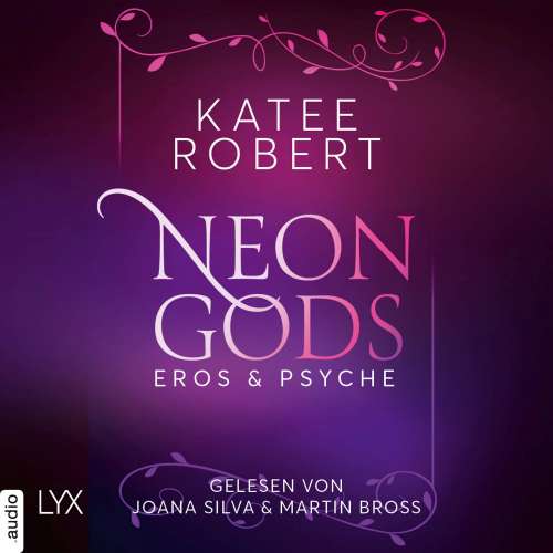 Cover von Katee Robert - Dark Olympus - Teil 2 - Neon Gods - Eros & Psyche
