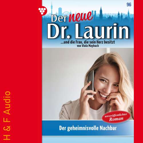 Cover von Viola Maybach - Der neue Dr. Laurin - Band 96 - Der geheimnisvolle Nachbar