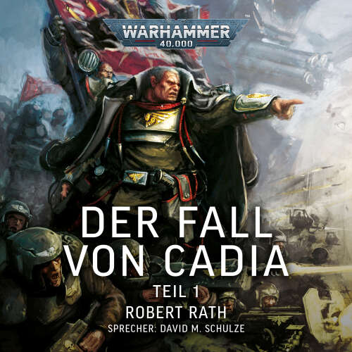 Cover von Robert Rath - Warhammer 40.000: Der Fall von Cadia 1 - Der Fall von Cadia - Teil 1