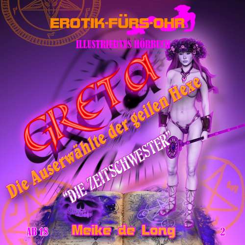 Cover von Erotik für's Ohr - Folge 2 - Greta, die Auserwählte der geilen Hexe