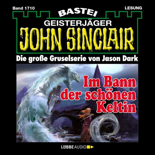 Cover von Jason Dark - John Sinclair - Band 1710 - Im Bann der schönen Keltin