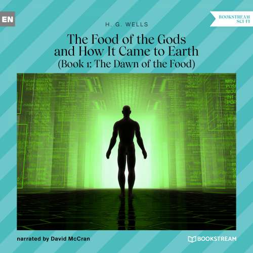 Cover von H. G. Wells - The Food of the Gods and How It Came to Earth - Book 1 - The Dawn of the Food