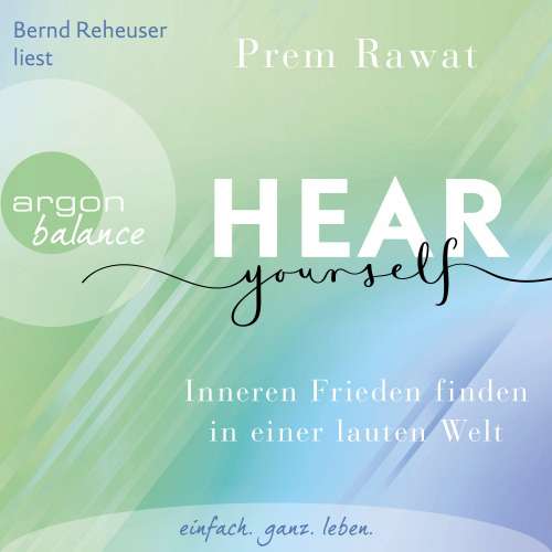 Cover von Prem Rawat - Hear Yourself - Inneren Frieden finden in einer lauten Welt