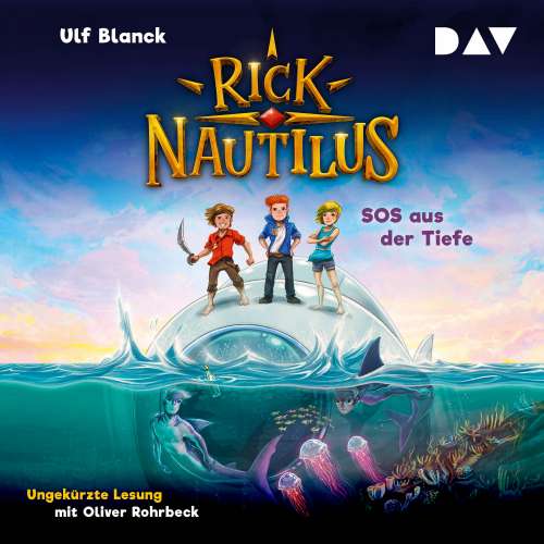 Cover von Ulf Blanck - Rick Nautilus - Teil 1 - SOS aus der Tiefe