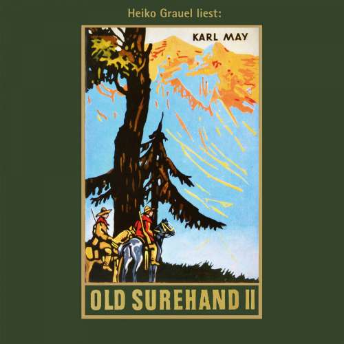 Cover von Karl May - Karl Mays Gesammelte Werke - Band 15 - Old Surehand II