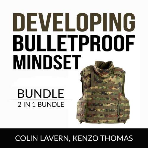 Cover von Developing Bulletproof Mindset Bundle - Developing Bulletproof Mindset Bundle - 2 in 1 Bundle: Keep Sharp and Think Like a Warrior
