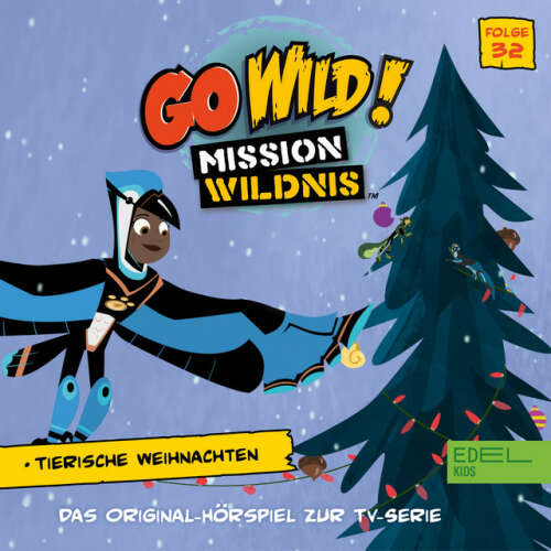 Cover von Go Wild! - Mission Wildnis - Folge 32: Tierische Weihnachten - Teil 1 und 2 (Das Original-Hörspiel zur TV-Serie)