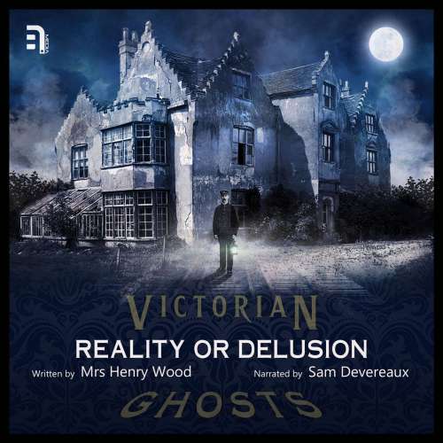 Cover von Henry Wood - Reality or Delusion - A Victorian Ghost Story