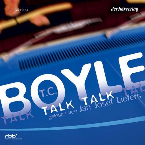 Cover von T.C. Boyle - Talk Talk