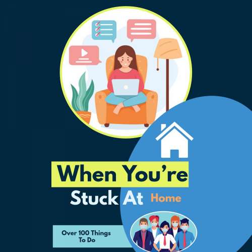 Cover von Jarett Tanaka - When You're Stuck At Home - Over 100 Things To Do