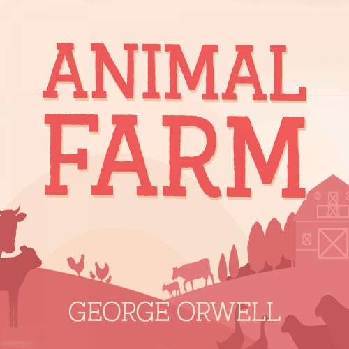 Cover von George Orwell - Animal Farm