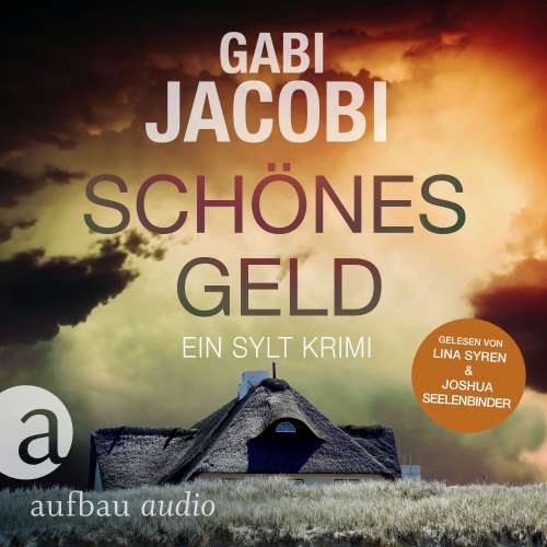 Cover von Gabi Jacobi - Neele Eriksson ermittelt - Band 1 - Schönes Geld - Ein Sylt Krimi
