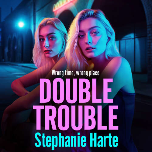 Cover von Stephanie Harte - Double Trouble