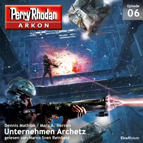 Cover von Dennis Mathiak - Arkon 6 - Unternehmen Archetz