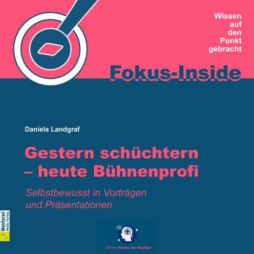 Cover von Daniela Landgraf - Gestern schüchtern - heute Bühnenprofi - Selbstbewusst in Vorträgen und Präsentationen