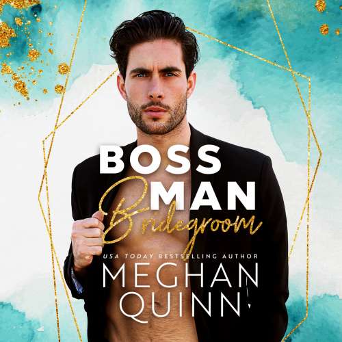 Cover von Meghan Quinn - Boss Man Bridegroom