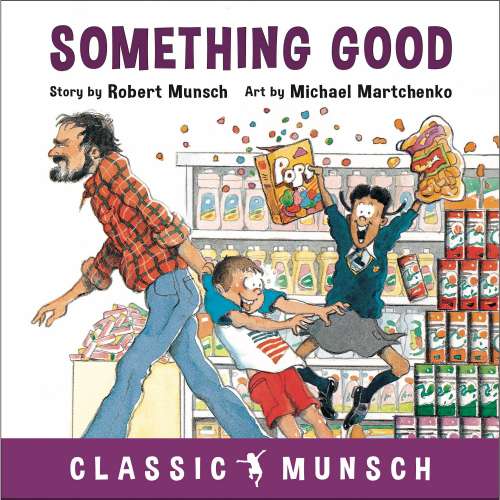 Cover von Robert Munsch - Something Good - Classic Munsch Audio