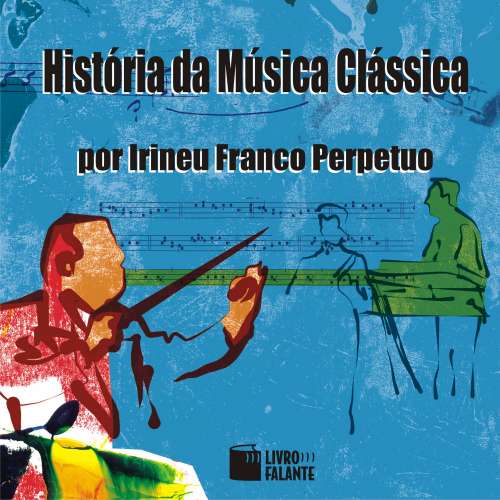 Cover von Irineu Franco Perpetuo - História da música clássica