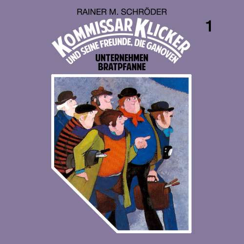 Cover von Kommissar Klicker - Folge 1 - Unternehmen Bratpfanne