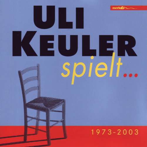 Cover von Uli Keuler Spielt - Uli Keuler Spielt