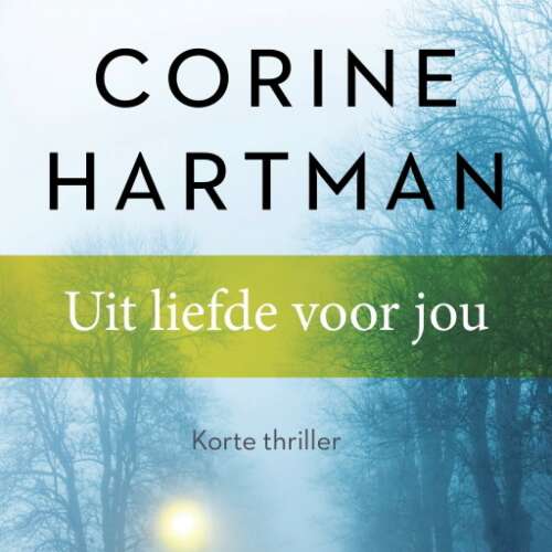 Cover von Corine Hartman - Uit liefde voor jou (verhaal)
