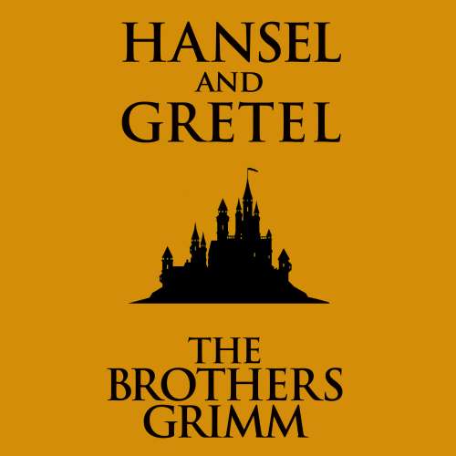 Cover von The Brothers Grimm - Hansel and Gretel