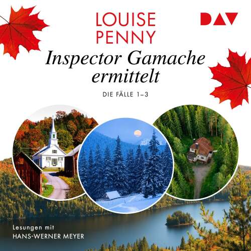 Cover von Louise Penny - Ein Fall für Gamache - Inspector Gamache ermittelt. Die Fälle 1-3