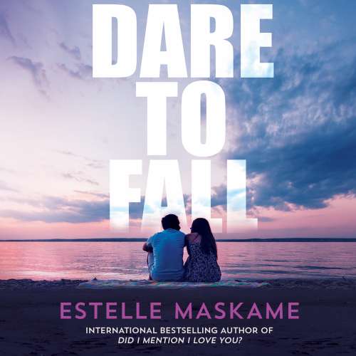 Cover von Estelle Maskame - Dare to Fall