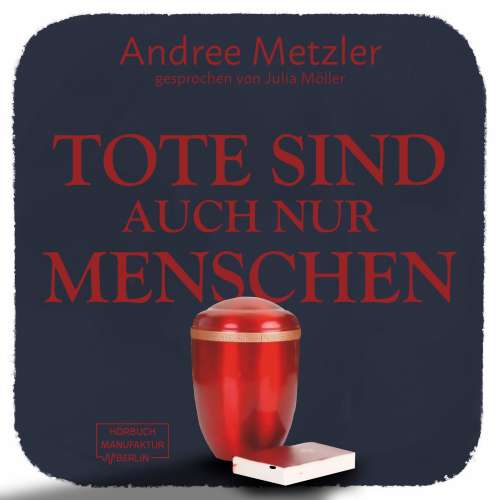 Cover von Andree Metzler - Tote sind auch nur Menschen
