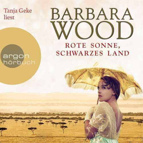 Cover von Barbara Wood - Rote Sonne, schwarzes Land