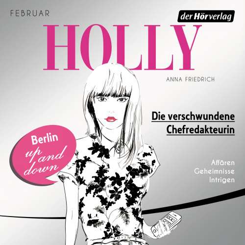 Cover von Anna Friedrich - Holly - Folge 1 - Die verschwundene Chefredakteurin