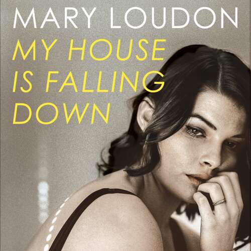 Cover von Mary Loudon - My House Is Falling Down