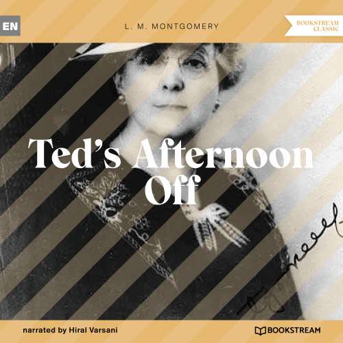 Cover von L. M. Montgomery - Ted's Afternoon Off