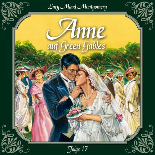Cover von Anne auf Green Gables - Folge 17 - Ein neues Zuhause