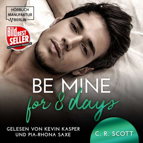 Cover von C. R. Scott - Be mine for 8 days