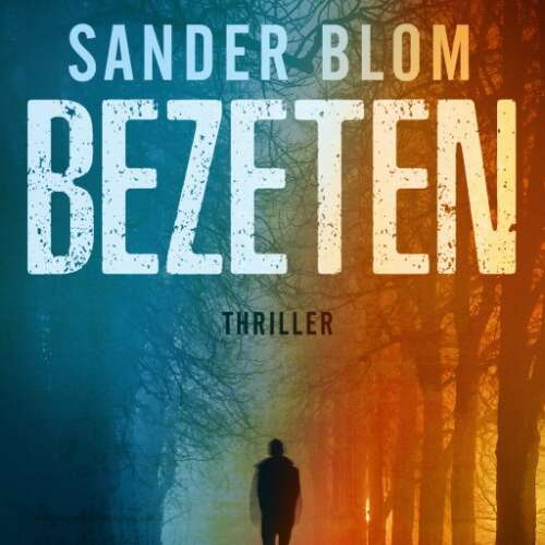 Cover von Sander Blom - Bezeten