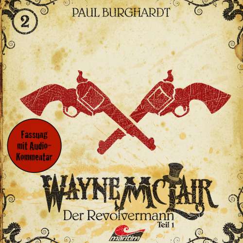 Cover von Wayne McLair - Folge 2 - Der Revolvermann, Teil 1