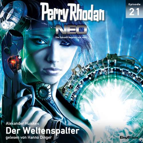 Cover von Alexander Huiskes - Perry Rhodan - Neo 21 - Der Weltenspalter