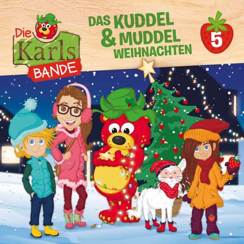 Cover von Die Karls-Bande -  Folge 5 - Das Kuddel & Muddel Weihnachten