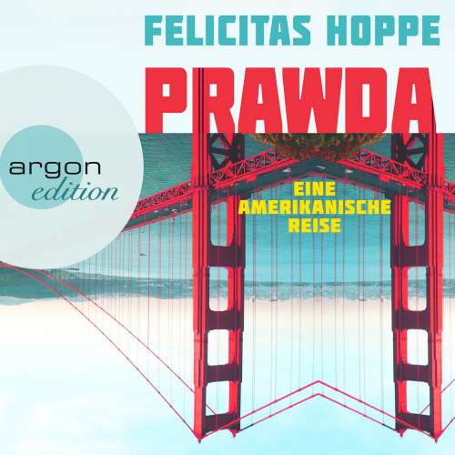 Cover von Felicitas Hoppe - Prawda - Eine amerikanische Reise