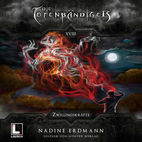 Cover von Nadine Erdmann - Die Totenbändiger - Band 18 - Zwillingskräfte