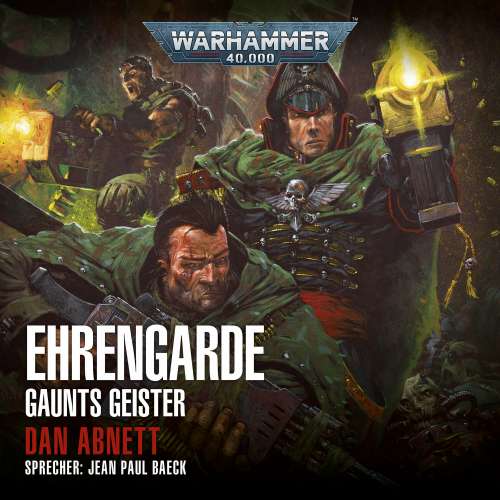 Cover von Dan Abnett - Warhammer 40.000: Gaunts Geister - Band 4 - Ehrengarde