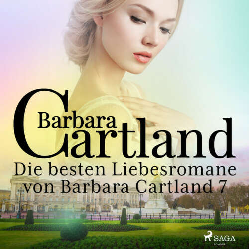 Cover von Barbara Cartland Hörbücher - Die besten Liebesromane von Barbara Cartland 7