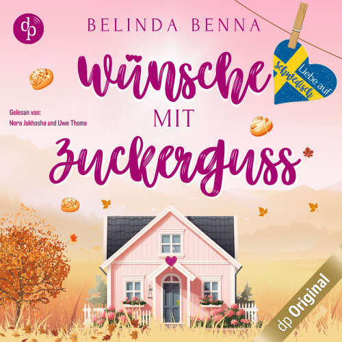 Cover - Belinda Benna - Liebe auf Schwedisch - Band 5 - Wünsche mit Zuckerguss