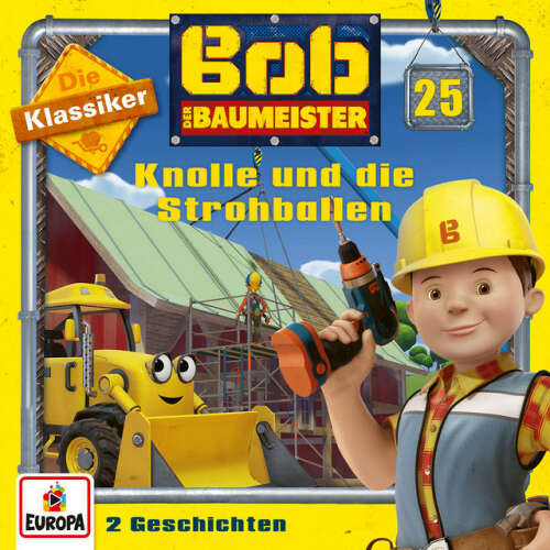 Cover von Bob der Baumeister - 25/Knolle und die Strohballen (Die Klassiker)
