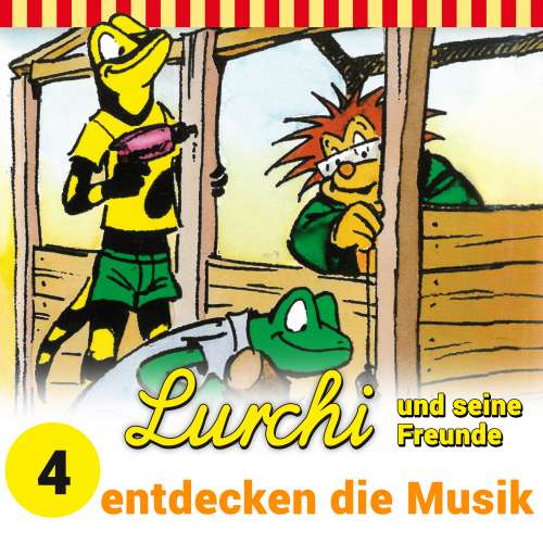 Cover von Lurchi und seine Freunde -  Folge 4 - Lurchi und seine Freunde entdecken die Musik